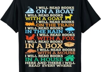 I Will Read Books On A Boat & Everywhere Reading Gifts Kids T-Shirt