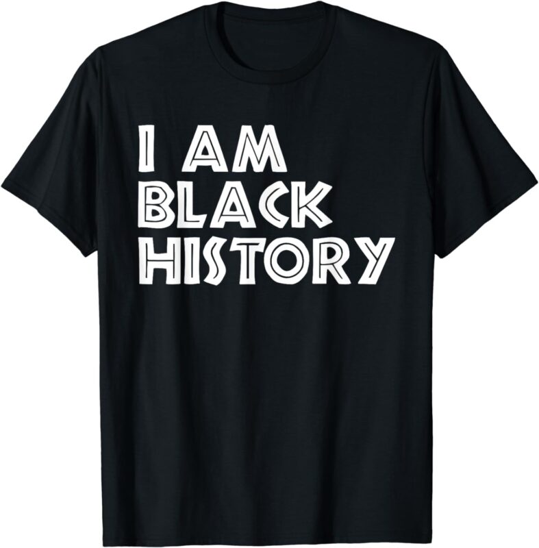 Im Black History Black History Month African Women Men Kids T-Shirt