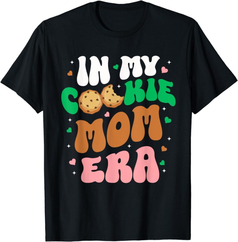 In My Cookie Mom Era Scouting Girls Cookie Dealer Mommy T-Shirt