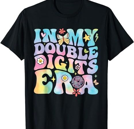 In my double digits era retro 10 year old 10th birthday girl t-shirt