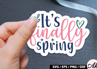 It’s finally spring Sticker SVG