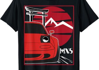 Kawaii MX-5 NA Red Japanese 90s Tuning Racing Sports Car T-Shirt