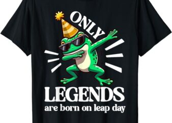 Leap Day Birthday Frog Funny Leapling Birthday Legend Feb 29 T-Shirt