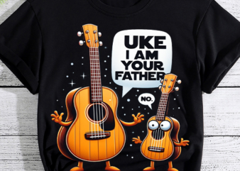 Uke I Am Your Father T Shirt Ukulele Guitar Music PNG File