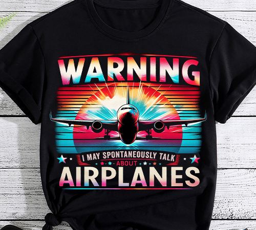 I may talk about airplanes – funny pilot & aviation airplane t-shirt png file