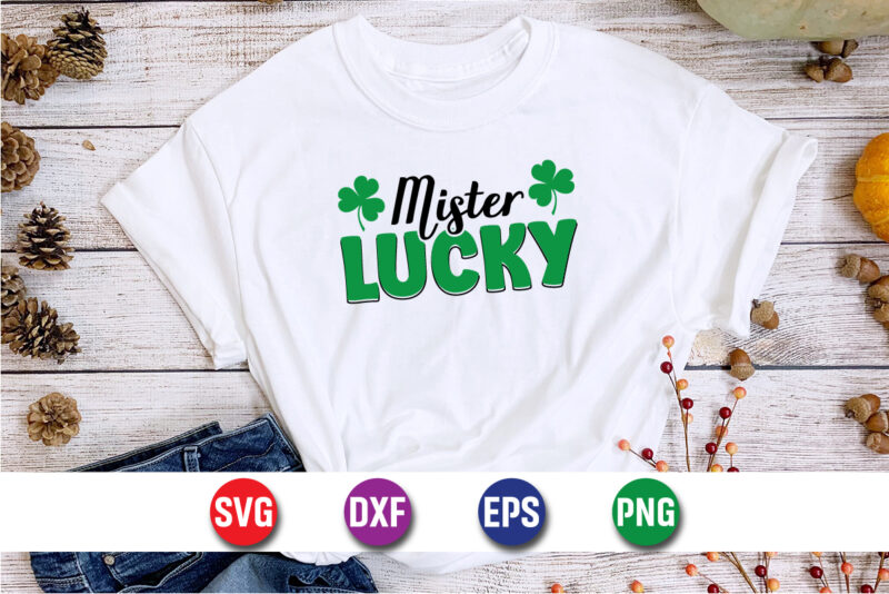 Mister Lucky SVG T-shirt Design Print Template