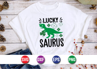 Lucky Saurus St. Patrick’s Day SVG T-shirt Design Print Template