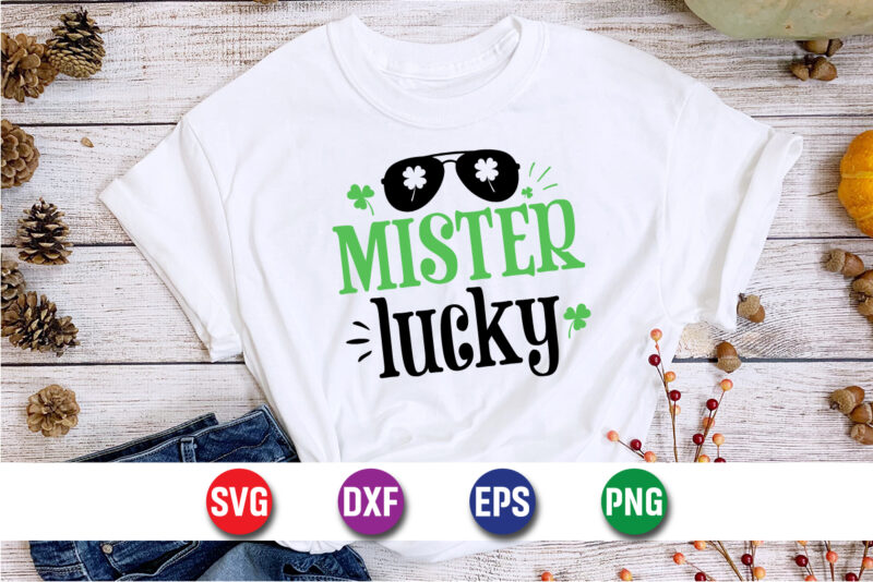 Mister Lucky St. Patrick’s Day SVG T-shirt Design Print Template