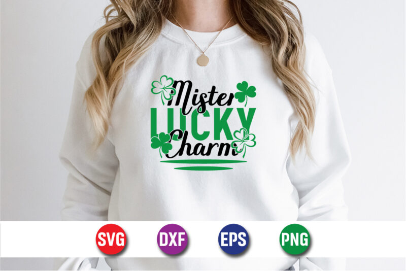 Mister Lucky Charm SVG T-shirt Design Print Template, t-shirt design,my 1st patrick s day t-shirt design, my 1st patrick s day svg cut file