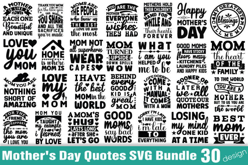 Mother’s Day Quotes T-shirt Bundle Mother’s Day Quotes SVG Bundle
