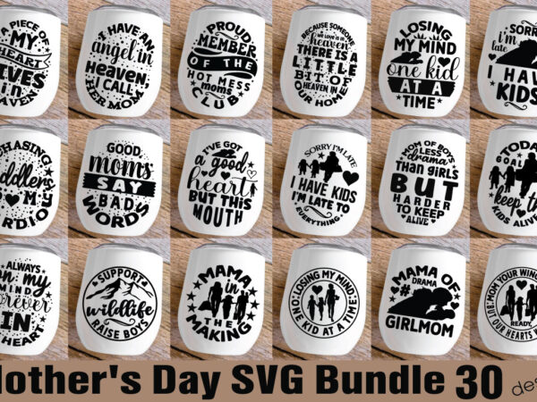 Mother’s day t-shirt bundle mother’s day svg bundle