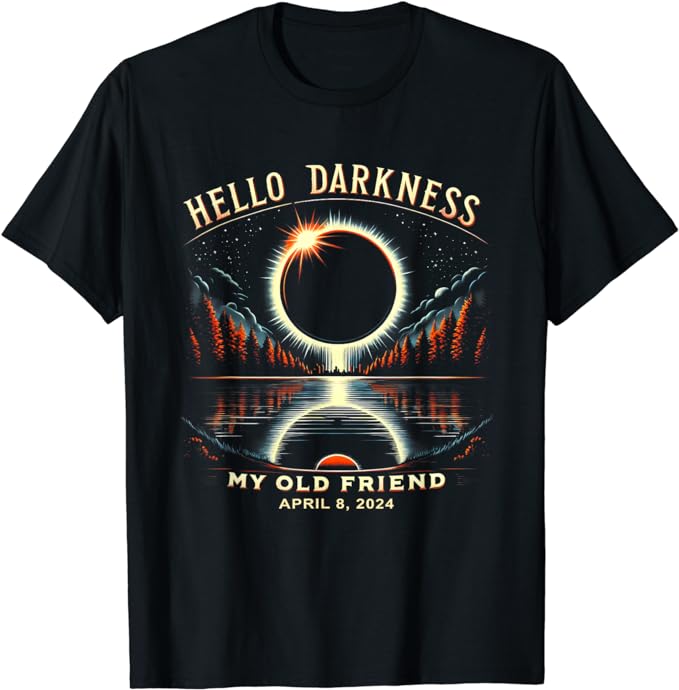 My Old Friend Solar Eclipse April 08, 2024 T-Shirt