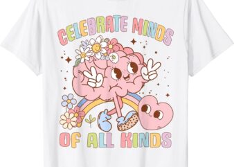 Neurodiversity Celebrate Minds Of All Kinds Autism Awareness T-Shirt