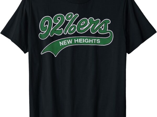 New heights 92%ers t-shirt