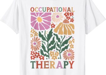 Occupational Therapy -OT Therapist OT Month design idea T-Shirt