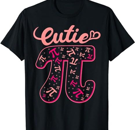 Pi day shirt women kids men toddler math teacher cutie pi t-shirt