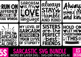 Sarcastic SVG Bundle, Sarcastic Quote Png, Sassy Sublimation Png, Sarcasm Png Bundle, Sarcastic Sublimation, Sarcastic Sayings Png,Sarcastic t shirt template vector