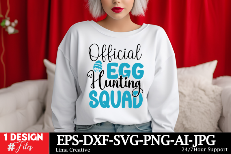Official Egg Hunting Squad T-shirt Design, Happy Easter SVG PNG, Easter Bunny Svg, Kids Easter Svg, Easter Shirt Svg, Easter Svg, Easter Tea