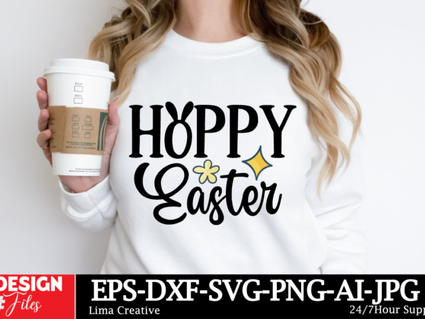Hoppy easter t-shirt design, happy easter svg png, easter bunny svg, kids easter svg, easter shirt svg, easter svg, easter teacher svg, bunn