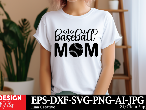 Baseball mom svg cut file ,mother quotes svg bundle, mom shirt svg, mother’s day gift, mom life, blessed mama, mom quotes svg, cut files for t shirt template