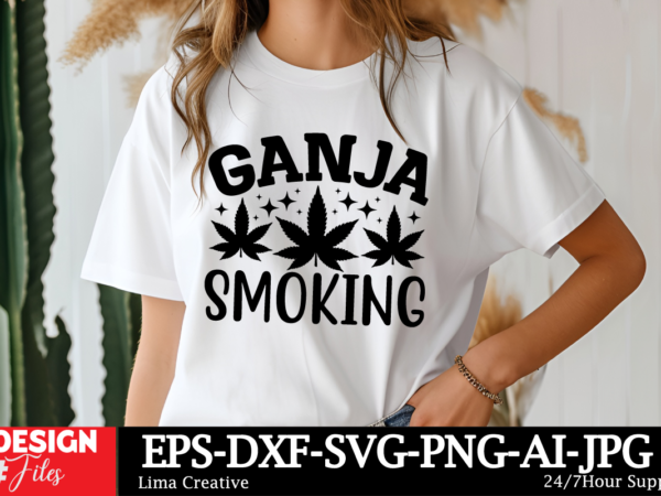 Ganja smoking t-shirt design, weed svg bundle, cannabis svg, marijuana svg, smoking png, weed svg, smoking quotes png, digital file, instant Ganja smoking t-shirt design, weed svg bundle, cannabis svg, marijuana svg, smoking png, weed svg, smoking quotes png, digital file, instant