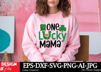 Oe Lucky MAma T-shirt Design, Happy St. Patrick’s Day SVG, St. Patrick’s Day SVG, St Patrick’s Day Quotes, Irish SVG, Clover svg, Shamrock s