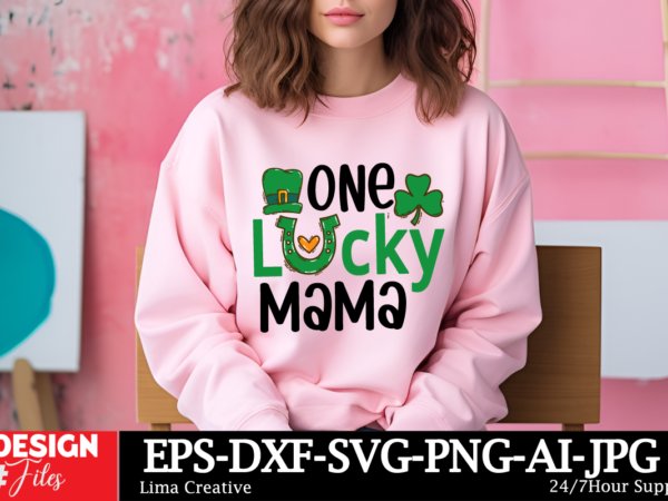 Oe lucky mama t-shirt design, happy st. patrick’s day svg, st. patrick’s day svg, st patrick’s day quotes, irish svg, clover svg, shamrock s