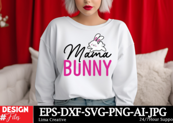 Mama Bunny T-shirt Design, Happy Easter SVG PNG, Easter Bunny Svg, Kids Easter Svg, Easter Shirt Svg, Easter Svg, Easter Teacher Svg, Bunny