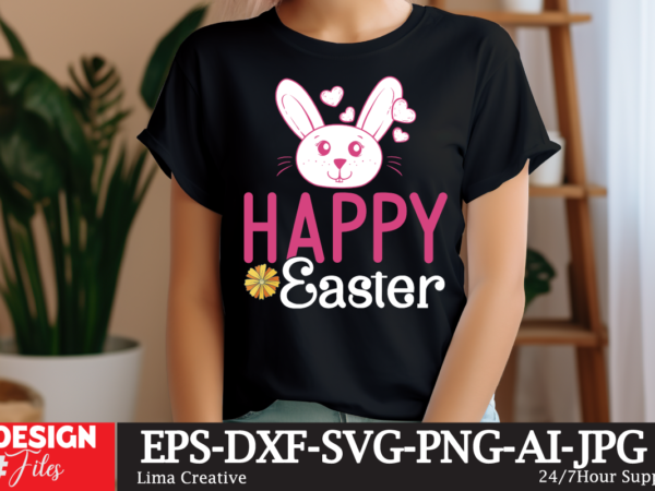 Happy easter svg cut file, happy easter svg png, easter bunny svg, kids easter svg, easter shirt svg, easter teacher svg, bunny svg, svg fil graphic t shirt