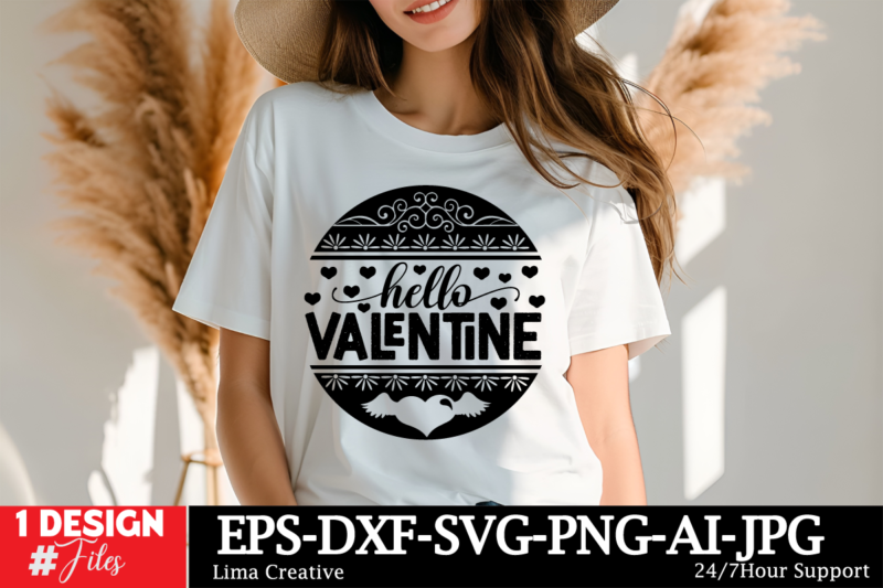 Hello Valentine T-shirt Design, Valentine Welcome Sign Bundle, Door Hanger SVG, Valentines Day Svg, Hearts, Love Png, Glowforge, Valentine D