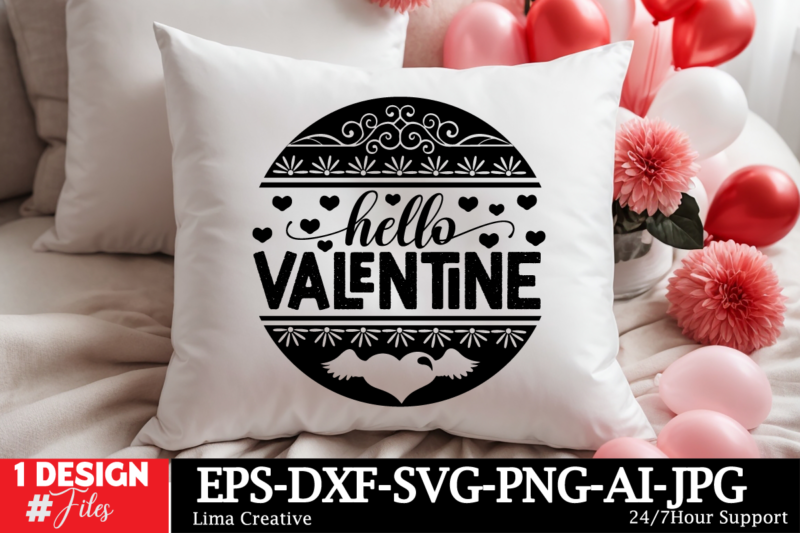 Hello Valentine T-shirt Design, Valentine Welcome Sign Bundle, Door Hanger SVG, Valentines Day Svg, Hearts, Love Png, Glowforge, Valentine D