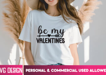 Be Mine Valentines T-Shirt Design, Be Mine Valentines SVG Design, Valentine Quotes, Happy Valentine’s Day SVG,Valentine’s Day SVG Design