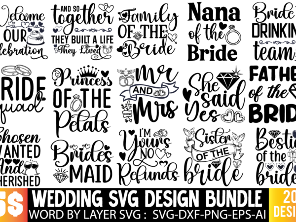 Wedding svg bundle, wedding t-shirt design bundle, wedding sublimation bundle ,t-shirt design, bridal svg bundle, bachelorette shirt svg, we Wedding svg bundle, wedding t-shirt design bundle, wedding sublimation bundle ,t-shirt design, bridal svg bundle, bachelorette shirt svg, we