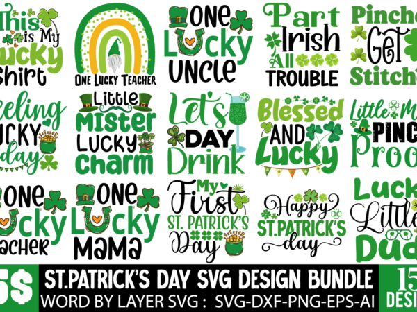 St.patrick’s day t-shirt design bundle , happy st. patrick’s day svg, st. patrick’s day svg, st patrick’s day quotes, irish svg, clover svg,