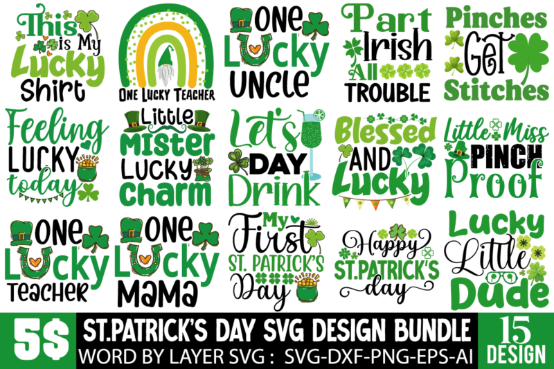 St.Patrick’s Day T-shirt Design Bundle , Happy St. Patrick’s Day SVG, St. Patrick’s Day SVG, St Patrick’s Day Quotes, Irish SVG, Clover svg,