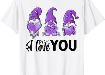 Ps I Love You Day Purple Gnomes 2024 T-Shirt