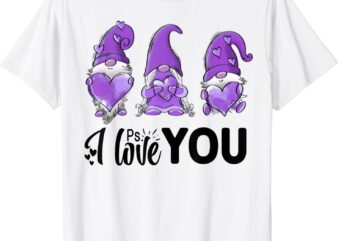 Ps I Love You Day Purple Gnomes 2024 T-Shirt