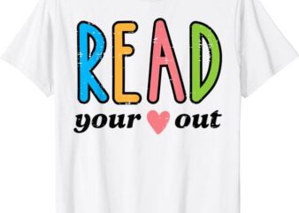 Read Your Heart Read Reading Librarian Book Across America T-Shirt