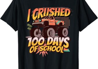 Retro Vintage I Crushed 100 Days Of School Monster Truck T-Shirt