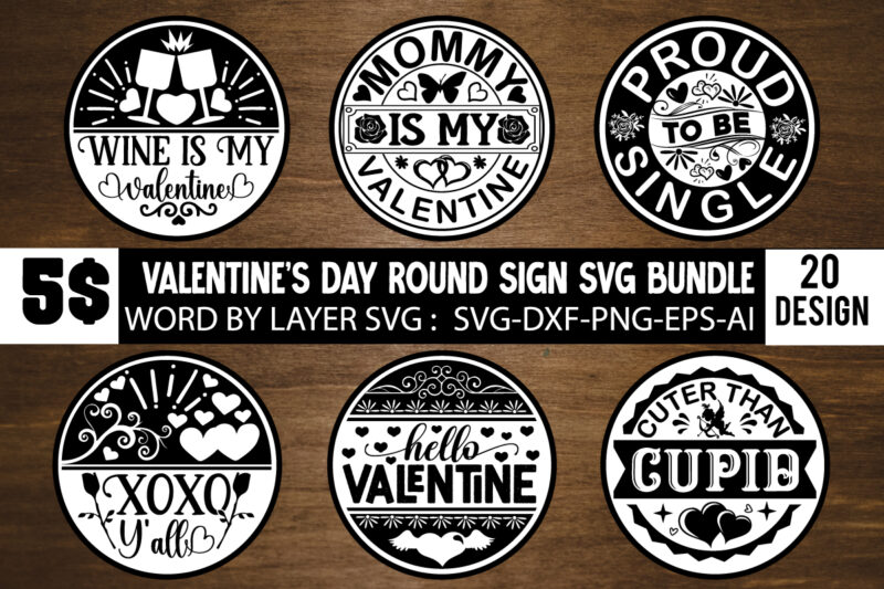 Valentine’s Day Round Sign SVG Bundle Valentines svg bundle, Valentines Day Svg, Happy valentine svg, Love Svg, Heart svg, Love day svg, C