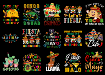 15 Cinco De Mayo Shirt Designs Bundle P1, Cinco De Mayo T-shirt, Cinco De Mayo png file, Cinco De Mayo digital file, Cinco De Mayo gift, Cin