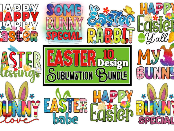 Easter sublimation png bundle ,easter png bundle, retro easter png, bunny png, funny easter png, easter png, bunny png, easter eggs png ea vector clipart