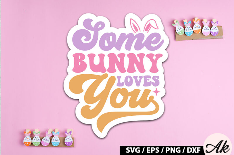 Some bunny loves you Retro Sticker