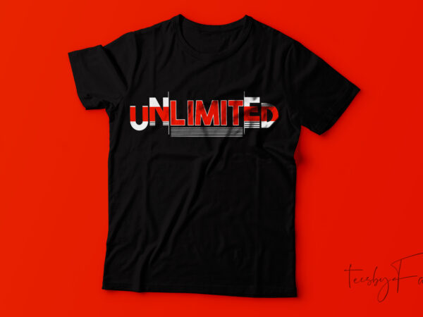Limitless style t shirt design