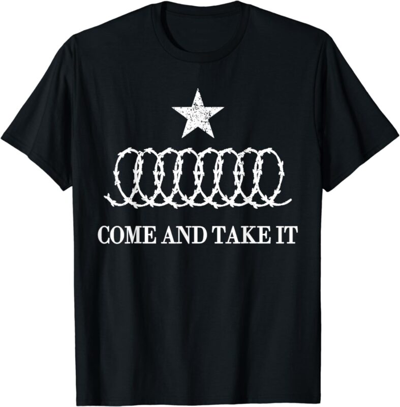 Texas Defiance Come and Take it Borders Security Razor Wire T-Shirt