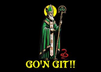 G’ON GIT Funny St Patrick’s Day Shamrock St Patty Party Irish Png, G’on Git Patrick Day Png