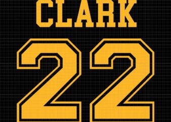 Caitlin Clark Svg, Clark 22 Lowa Svg, Clark And Clark Basketball Svg, Caitlin Clark 22 Svg t shirt vector file