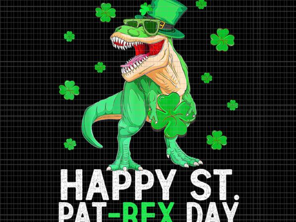 Dinosaur saint patrick’s day png, happy st pat-rex day png, dinosaur patrick day png, t-rex irish png t shirt vector illustration