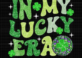 In My Lucky Era St Patrick Day Hippie Smile Face Shamrock Png, Era St Patrick Day Png, Lucky Irish Png t shirt design for sale