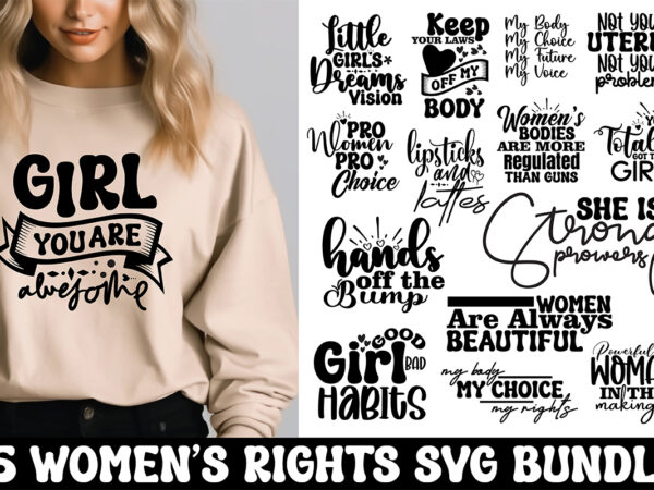 Women’s rights svg bundle t shirt design for sale